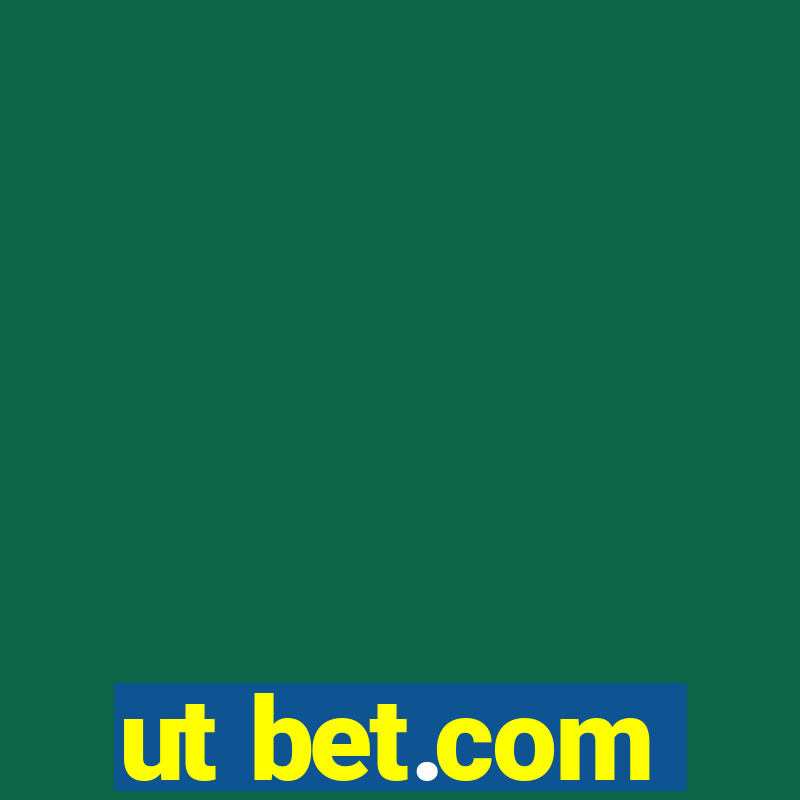 ut bet.com